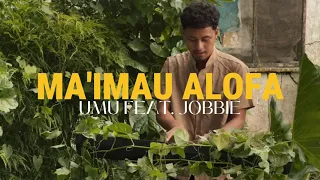 Umu Bourne - MA'IMAU ALOFA (Official Music Video) ft. Jobbie JT