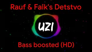 (Bass boosted) Rauf & Faik - детство (Detstvo) (Jarico Remix) HD audio