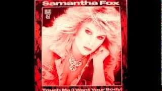 Samantha Fox - Touch me (I want your body) 1986 Extended version