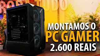 Esse é o PC GAMER Mais Barato para JOGAR em Full HD em 2023 ( 2.600 Reais )