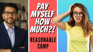 How Much To Pay Yourself | Reasonable Compensation Myths