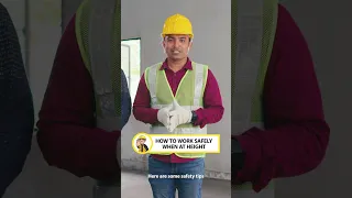 Work at Height Safety video (Mukul and Zasim)