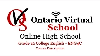 Grade 12 College English ENG4C - Course Description - Course Outline - Ontario Virtual School OVS