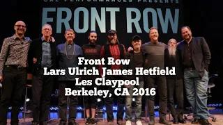 Front Row Lars Ulrich James Hetfield Les Claypool Berkeley, CA 2016 Metallica Primus