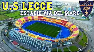 LECCE Unione Sportiva - Via del Mare Stadium