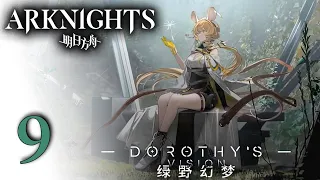 Arknights - Dorothy's Vision (9/10) [Русские субтитры]