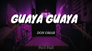 Guaya Guaya - Don Omar | Letra (Lyrics)