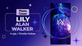 Lily - Alan Walker / K-391 ( Piano Cover + Partitura )