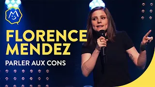 Florence Mendez – Parler aux cons