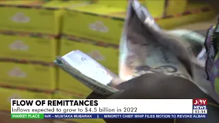 Flow of Remittances: Inflows expected to grow to $4.5 billion 2022 - The Market Place (6-4-22)