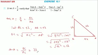 If sec A = 5/4, verify that 3sinA - 4sin^3 A / 4cos^3 A - 3cos A = 3tan A - tan ^3 A / 1- 3tan^2 A