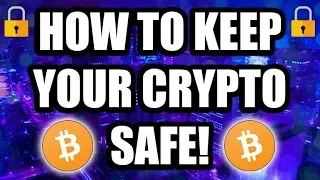 How To Keep Your Cryptocurrency Safe! [Best Bitcoin Wallet]