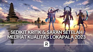 Melihat Lokapala di Tahun 2023, Sudah Seperti Apa Sekarang?