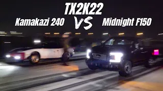 TX2K22 | Midnight F150 vs Kamakazi 240 ($11K pot)