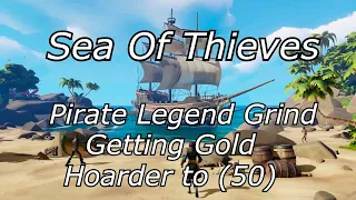 ★ [LIVE] ★ Sea Of Thieves, Grind For Pirate Legend! & Shenanigan's!