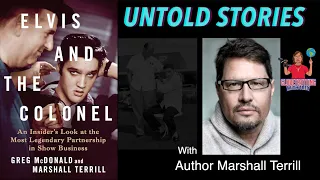 Elvis and The Colonel New Book Never Heard Stories with Author Marshall Merrill