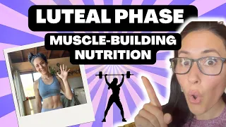 luteal phase workout nutrition for the strength and muscle