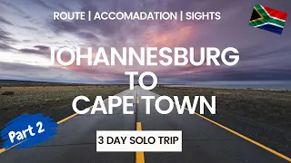 Johannesburg to Cape Town Solo Road Trip: (Part 2) Hannover to Cape Town 🚗🌄