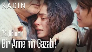 Bir annenin gazabı! - Kadın 79. Bölüm