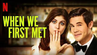 When We First Met - Official Trailer (2018) Alexandra Daddario Comedy Movie HD