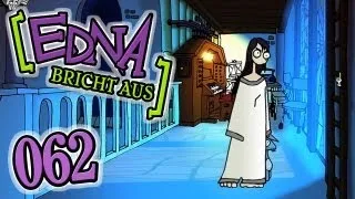 Let's Play Edna Bricht Aus #062 [Deutsch] - Von Schuld und Reue