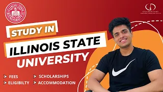 Illinois State University (USA): Top Programs, Fees, Eligibility, Scholarships, #studyabroad #usa