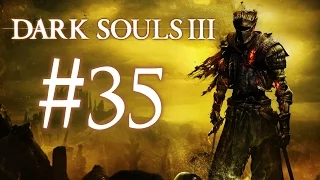 Заброшенные Могилы и Чемпион Гундир ● Dark Souls 3 #35