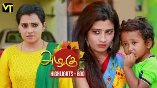 Azhagu - Tamil Serial | Daily Recap | அழகு | Episode 600 | Highlights | Sun TV Serials | Revathy