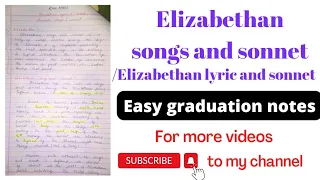 Elizabethan songs and sonnet | Elizabethan lyric and sonnet | Easy graduation notes