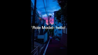 Role Model- hello! Lyric Video