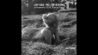 Lady Gaga - Million Reasons (Instrumental With Backing Vocals)