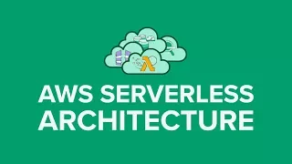 AWS Serverless Architecture