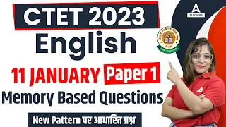 CTET Today Paper Analysis 2023 | CTET 11 January 2023 Question Paper | CTET English Memory Based Qns