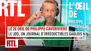 Le 2ème œil de Philippe Caverivière : "Le JDD, un journal d’irréductibles gaulois"