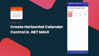 Creating Horizontal Calendar Control In .NET MAUI