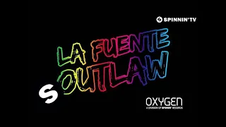 La Fuente - Outlaw (OUT NOW)