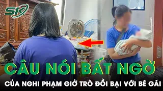 Phẫn Nộ Câu Nói Cùng Thái Độ Thản Nhiên Của Nghi Phạm Hãm Hiếp Bé Gái SN 2012: “Tôi Không Có Ý Kiến”