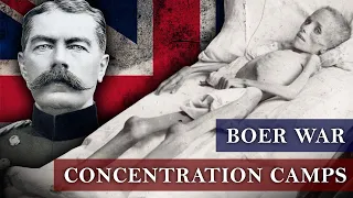 British Concentration Camps: Second Boer War of Independence