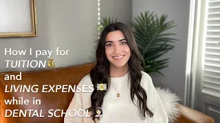 How to Pay for Dental School with Student Loans + Breakdown of my Living Expenses