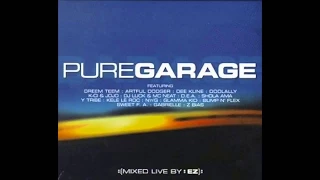 Pure Garage (Disc 2) (Full Album)