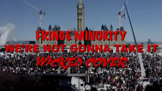 Fringe Minority - We're Not Gonna Take It - Wicked Cover