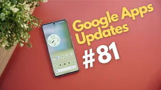 Google Apps Updates Round-up Ep.81 -  30+ New Features