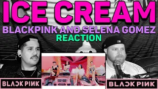 BLACKPINK - 'Ice Cream (with Selena Gomez)' M/V REACTION