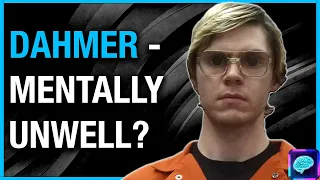 Dahmer's multiple MENTAL illnesses - CRIMINAL psychiatrist explores