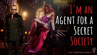 I’m an Agent for a Secret Society | THE GREATEST SECRET AGENT CREEPYPASTA SERIES