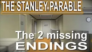 The Stanley Parable - The 2 Missing Endings + How to fly