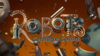 Robots (2005) Carnage Count