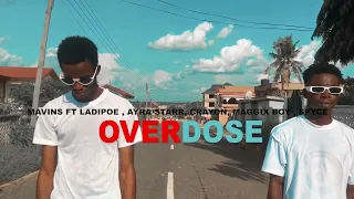 Mavins _overdose (overloading) ft Ladipoe ,Ayra Starr , Crayon Maggix Boy , Spyce Dance Video