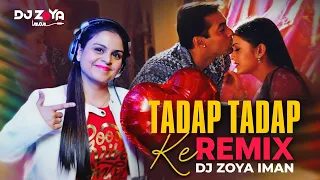 TADAP TADAP KE - DJ ZOYA IMAN REMIX (PROMO)