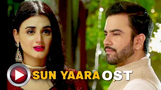 Sun Yaara - OST | Lyrical Video | Junaid Khan & Damia Farooq